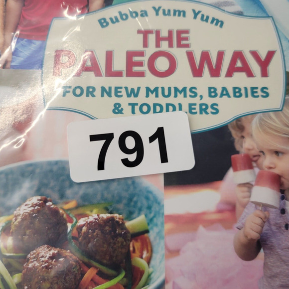 Bubba Yum Yum The Paleo Way Mums Babies Toddlers Recipe Cookbook Pete Evans PB - Picture 14 of 14
